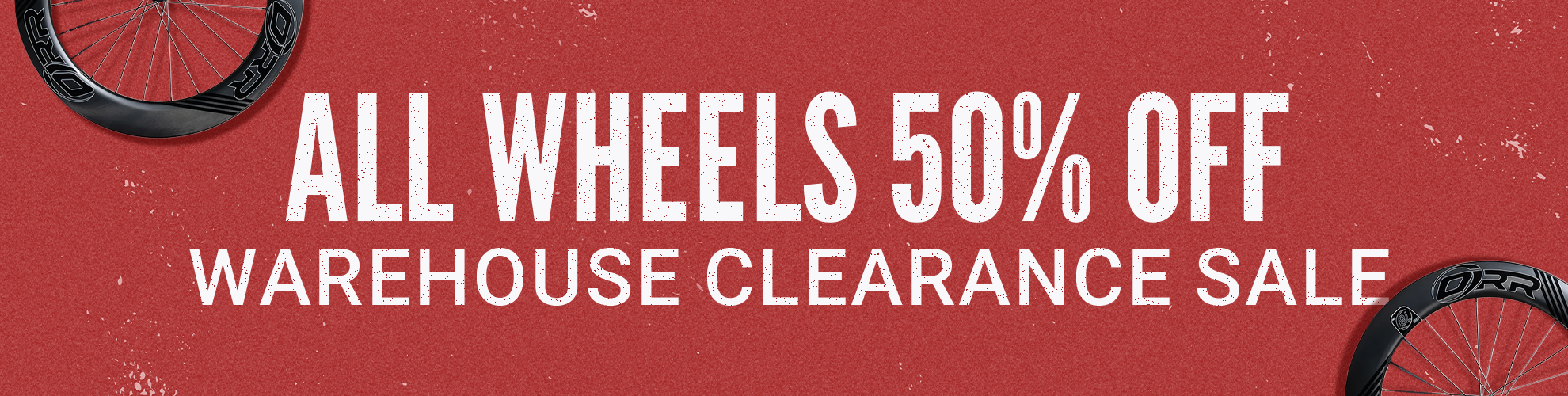 ALL WHEELS 50% OFF